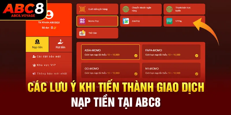 Các lưu ý khi tiến hành giao dịch nạp tiền tại ABC8