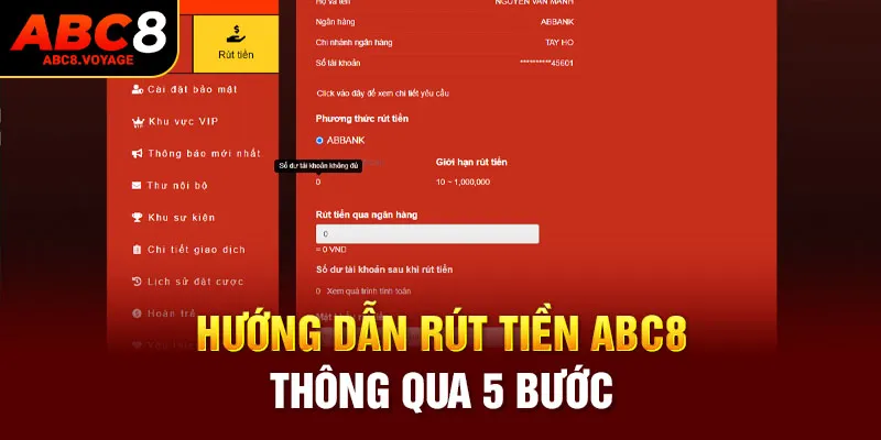 Hướng dẫn rút tiền ABC8 thông qua 5 bước